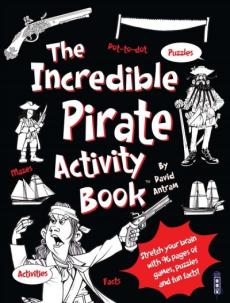 The Incredible Pirate Activity Book(tm)