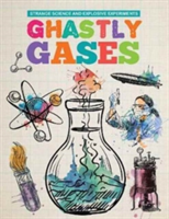 Ghastly gases