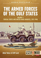 Armed forces of the arabian gulf states 1920-1980