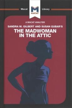 Sandra gilbert and susan gubar's the madwoman in the attic