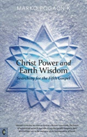 Christ power and earth wisdom