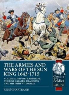 Armies and wars of the sun king 1643-1715