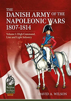 Danish army of the napoleonic wars 1807-1814