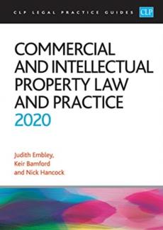 Commercial and intellectual property law and practice 2020