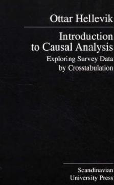 Introduction to Causal Analysis. Exploring Survey Data by Crosstabulation