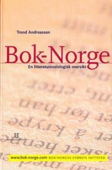 Bok-Norge : en litteratursosiologisk oversikt