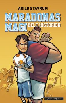 Maradonas magi : hele historien