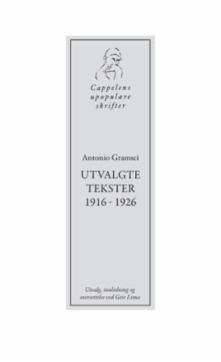 Antonio Gramsci : utvalgte tekster 1916 - 1926
