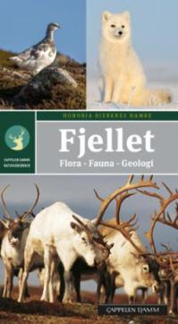 Fjellet : flora, fauna, geologi