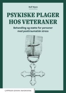 Psykiske plager hos veteraner : behandling og støtte for personer med posttraumatisk stress