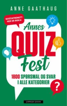 Annes quizfest : 1800 spørsmål og svar i alle kategorier
