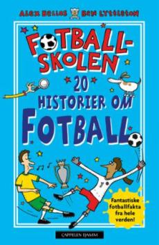 Fotballskolen : 20 historier om fotball