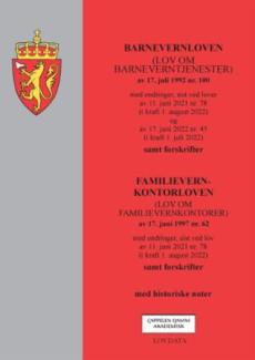 Barnevernloven : (lov om barneverntjenester) av 17. juli 1992 nr. 100 : med endringer, sist ved lover av 11. juni 2021 nr. 78 (i kraft 1. august 2022)