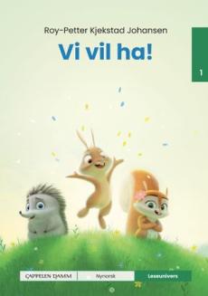 Vi vil ha! : nivå 1