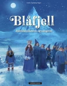 Blåfjell : juleklassikeren og sangene