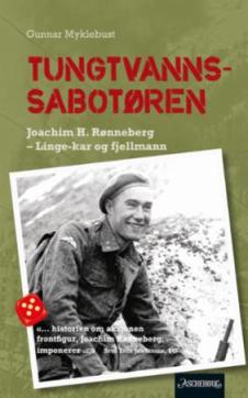 Tungtvannssabotøren : Joachim H. Rønneberg - Linge-kar og fjellmann
