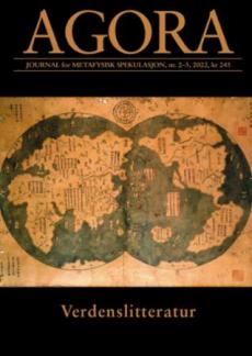 Agora : journal for metafysisk spekulasjon (Nr. 2-3 2022) : Verdenslitteratur