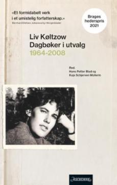 Liv Køltzow : dagbøker i utvalg 1964-2008