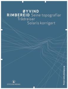 Seine topografiar ; Trådreiser ; Solaris korrigert : dikt