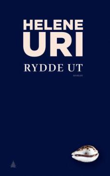 Rydde ut : roman