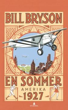 En sommer : Amerika 1927