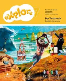 Explore 7 : engelsk for barnetrinnet (My textbook)
