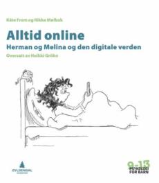 Alltid online : Herman og Melina og den digitale verden