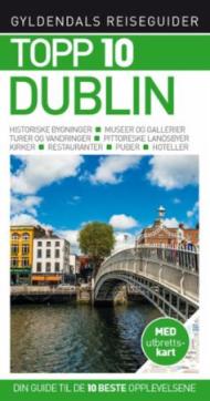 Dublin : topp 10