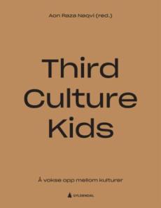 Third culture kids : å vokse opp mellom kulturer