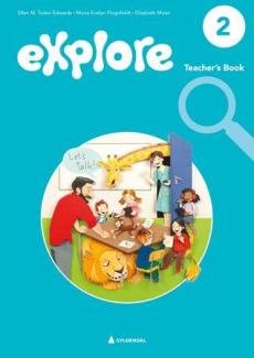Explore 2, 2. utg. : teacher's book : engelsk for barnetrinnet