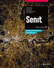 Senit : naturfag YF : informasjonsteknologi og medieproduksjon