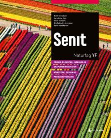 Senit : naturfag YF : frisør, blomster, interiør og eksponeringsdesign : håndverk, design og produktutvikling