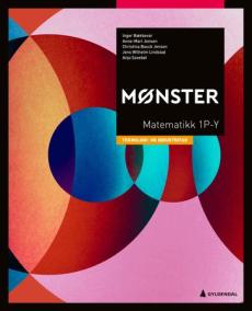 Mønster : teknikk og industriell produksjon : matematikk 1P-Y