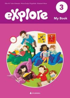 Explore 3, 2. utg. : engelsk for barnesteget : My book