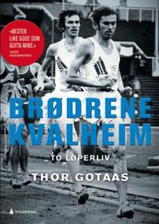 Brødrene Kvalheim : to løperliv