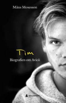 Tim : biografien om Avicii