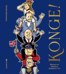 Konge! : historien om Harald og kongehuset vårt