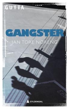Gangster : ungdomsroman