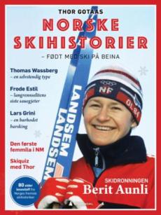 Norske skihistorier : født med ski på beina