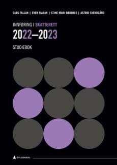 Innføring i skatterett 2022-2023 : oppgaver og løsninger : Studiebok