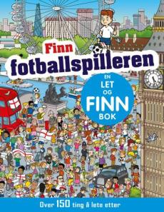 Finn fotballspilleren : en let-og-finn-bok