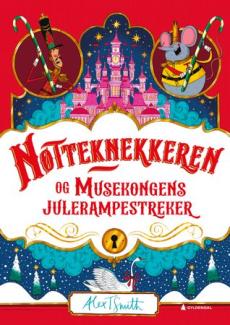 Nøtteknekkeren og Musekongens julerampestreker