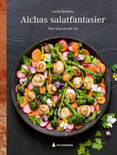 Aichas salatfantasier : mer salat på alle fat