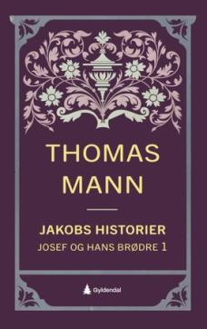 Josef og hans brødre : Første roman : Jacobs historier