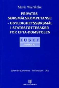 Privates søksmålskompetanse : ugyldighetssøksmål i statsstøttesaker for EFTA-domstolen