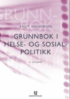 Grunnbok i helse- og sosialpolitikk