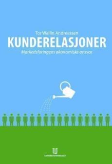 Kunderelasjoner : markedsføringens økonomiske ansvar
