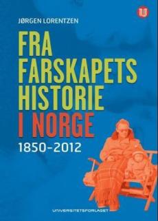 Fra farskapets historie i Norge : 1850-2012