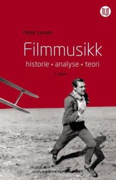 Filmmusikk : historie, analyse, teori