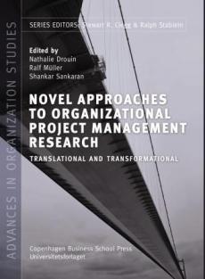 Novel approaches to organizational project management research : translational and transformational